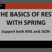 Support Both XML And JSON In A Spring API RWS Module 2 Lesson 5