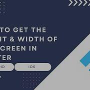 How To Get The Height And Width Of The Screen In Flutter Flutter Dart Android Development