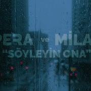 Pera Milat Söyleyin Ona