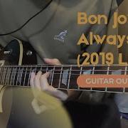 Bon Jovi Always Live From Wembley Stadium 2019 Phil X Guitar Outro Solo Cover By Tyroneyip