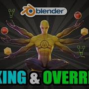 Everyhing You Need To Know About Linking And Library Overrides In Blender