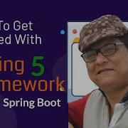 Spring Tutorial 2021 How To Get Started With Spring Framework 5