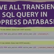How To Remove Transients From WordPress Database Via PhpMyAdmin Expired Transient