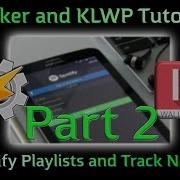 KLWP And Tasker Tutorial Spotify Playlists And Tracks PART 2