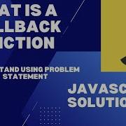 What Is A Callback Function In Javascript Javascript Interview Question