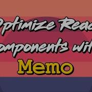 Optimize Your React Components With Memo Design Patterns