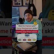 Practice Using Design Patterns Improve Your Game Development Skills Gamedev Coding