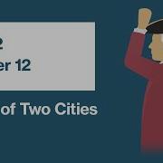 A Tale Of Two Cities By Charles Dickens Book 2 Chapter 12