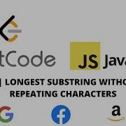 LEETCODE 3 JAVASCRIPT САМАЯ ДЛИННАЯ ПОДСТРОКА БЕЗ ПОВТОРЯЮЩИХСЯ СИМВОЛОВ ПОДГОТОВКА К СОБЕС