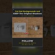 Easiest Way To Cut Out Keep The Original Shadows Photoshop Tutorial