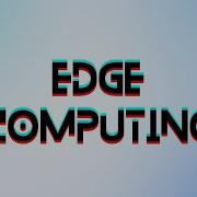 Edge Computing The Future Of Data Processing