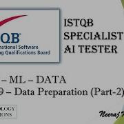 ISTQB AI Tester Data Preparation Part 2 Feature Engineering Challenges In Data Preparation