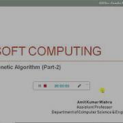 Genetic Algorithm GA Part 2 Amit Kumar Mishra SISTec Gandhi Nagar Mp4