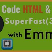 Emmet Code HTML CSS Super Fast Lesson 1