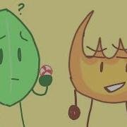 Peppermint Meme BFB Leafy And Firey Lazy And Kinda Off Timing