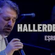 Eşref Ziya Ne Hallerdeyim 4K