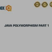 Java Polymorphism Part 1 QO BOX