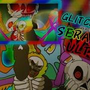 GLITCH TALE REACT TO SERAPHIM VS ULTRA REQUEST