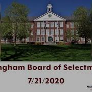 Hingham Board Of Selectmen 07 21 2020