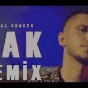 BİLAL SONSES YAK REMİX