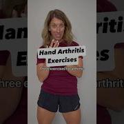 Reduce Hand Arthritis Pain 3 Exercises
