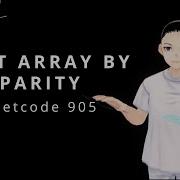 Leetcode 905 Sort Array By Parity JAVA Solution Explain