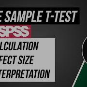 One Sample T Test In SPSS Calculation And Interpretation