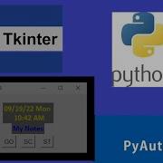 Create Your Own Floating Clock Notes Screenshot Button PC Widget With Python Tkinter PyAutoGUI
