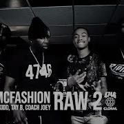 Joseph McFashion Feat FMB DZ Cash Kidd Tay B Coach Joey Raw 2 Official Music Video