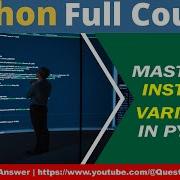 Instance Variables In Python Python Full Course Python 3 9 Python Latest Version Python3 New