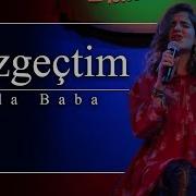 Eda Baba Vazgeçtim