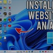 How To Install Any Website As An App On PC Or Laptop Easy Step By Step Guide