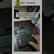 CA Students Using Calculator Be Like Shorts