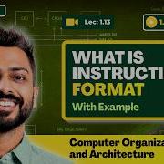 L 1 13 What Is Instruction Format Understand Computer Organisation With Simple Story