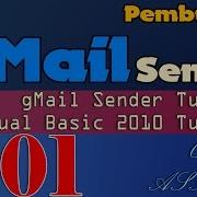 Visual Basic 2010 Tutorial Pembuatan GMail Sender 1 Design Dan Komponen
