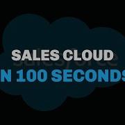 Salesforce Sales Cloud Explained In 100 Seconds