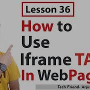 Lesson 36 How To Use Iframe In HTML Web Page Embed Iframe Code In HTML TechFriend Solutions