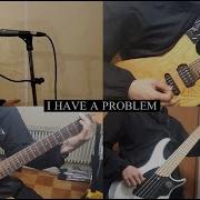 FULL COVER Beartooth I Have A Problem