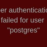 19 PostgreSQL DBA Psql FATAL Peer Authentication Failed For User Postgres