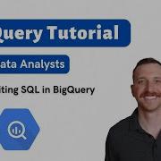 BigQuery Tutorial For Beginners Part 6 Of 14 How To Write SQL In BigQuery