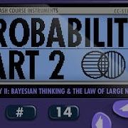 Probability Part 2 Updating Your Beliefs With Bayes Crash Course Statistics 14