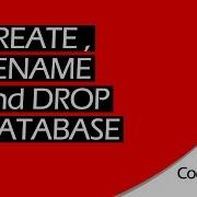 CREATE RENAME And DROP DATABASE SQL