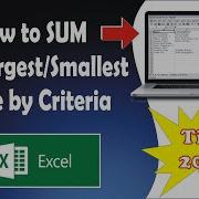 How To Sum The Top Highest Or Lowest N Values In A Range By A Criteria Excel Tips 2021
