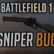 Battlefield 1 Introducing The Sawed Off Sniper K Bullet Bug