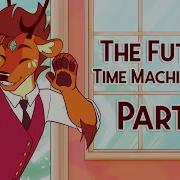 The Future Time Machine MAP Part 5