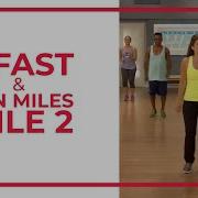 3 Fast Fun Miles Mile 2 Walk At Home Fitness Videos