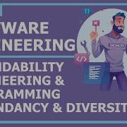 Software Engineering Lecture 13 Dependability Engineering Programming Redundancy Diversity