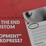 WHOA Is This The End Of Custom Block Development In WordPress