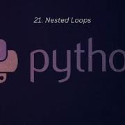21 Nested Loops In Python