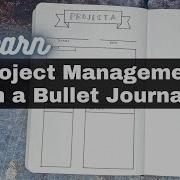 Project Management Spreads For Your Bullet Journal
